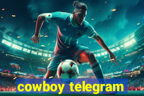 cowboy telegram
